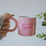 Pink Custom Message Mug