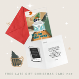 Free 'Late Gift' Christmas Card Printable - Van